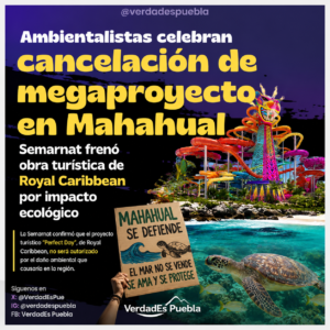 Ambientalistas celebran cancelación de megaproyecto en Mahahual